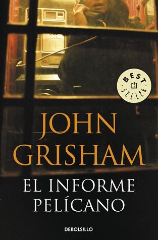 INFORME PELICANO, EL (BEST SELLER 412/2) | 9788483467657 | GRISHAM, JOHN | Llibreria Aqualata | Comprar libros en catalán y castellano online | Comprar libros Igualada