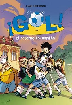 GOL 9. EL RETORNO DEL CAPITAN | 9788484417125 | GARLANDO, LUIGI | Llibreria Aqualata | Comprar libros en catalán y castellano online | Comprar libros Igualada