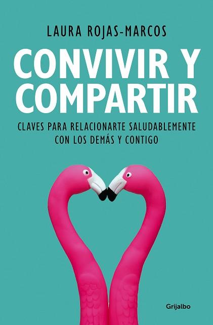 CONVIVIR Y COMPARTIR | 9788425356353 | ROJAS-MARCOS, LAURA | Llibreria Aqualata | Comprar llibres en català i castellà online | Comprar llibres Igualada