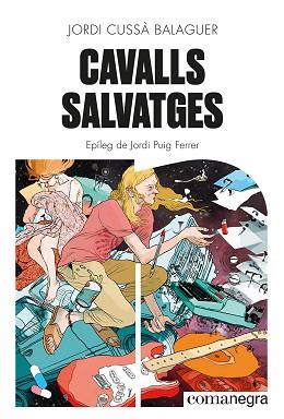 CAVALLS SALVATGES | 9788419590046 | CUSSÀ BALAGUER, JORDI | Llibreria Aqualata | Comprar libros en catalán y castellano online | Comprar libros Igualada