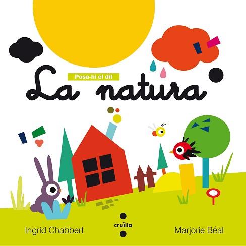 C-POSA-HI DEL DIT: LA NATURA | 9788466143684 | CHABBERT, INGRID | Llibreria Aqualata | Comprar llibres en català i castellà online | Comprar llibres Igualada