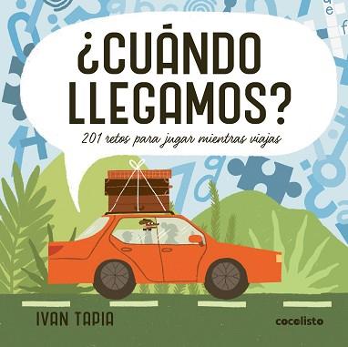 CUÁNDO LLEGAMOS? | 9788419875549 | TAPIA, IVAN | Llibreria Aqualata | Comprar llibres en català i castellà online | Comprar llibres Igualada