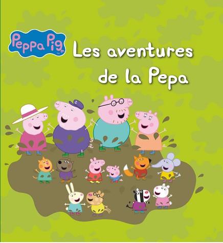 AVENTURES DE LA PEPA, LES (PORQUETA PEPA. RECOPILACIÓ 2) | 9788448844318 | Llibreria Aqualata | Comprar llibres en català i castellà online | Comprar llibres Igualada