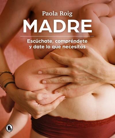 MADRE | 9788402426796 | ROIG, PAOLA | Llibreria Aqualata | Comprar llibres en català i castellà online | Comprar llibres Igualada