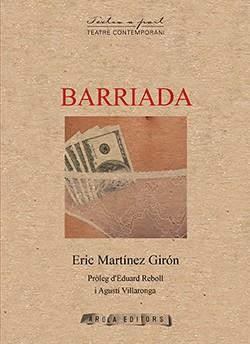 BARRIADA | 9788412459746 | MARTÍNEZ GIRÓN, ERIC | Llibreria Aqualata | Comprar llibres en català i castellà online | Comprar llibres Igualada