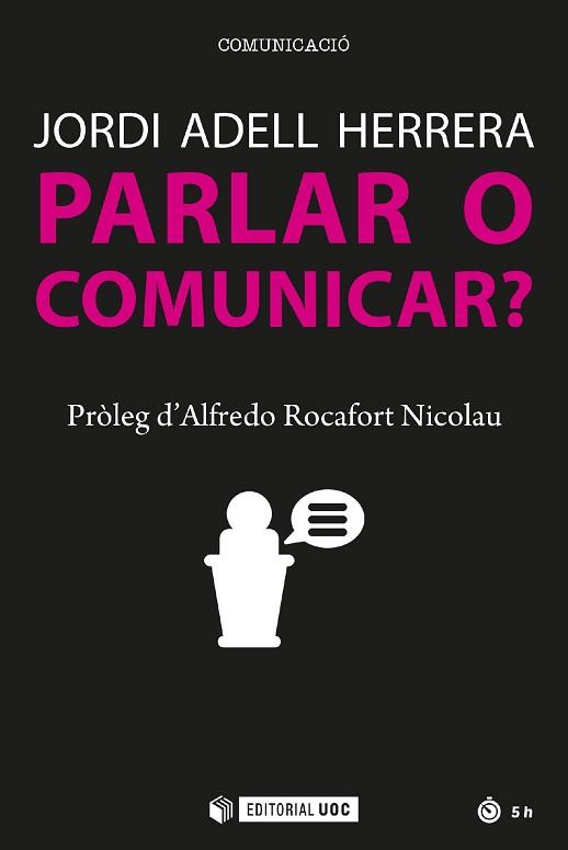 PARLAR O COMUNICAR? | 9788491167822 | ADELL HERRERA, JORDI | Llibreria Aqualata | Comprar llibres en català i castellà online | Comprar llibres Igualada