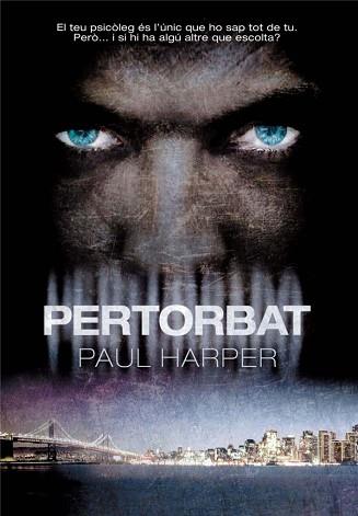 PERTORBAT | 9788493786861 | HARPER, PAUL | Llibreria Aqualata | Comprar llibres en català i castellà online | Comprar llibres Igualada