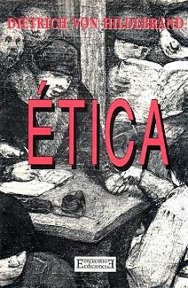 ETICA | 9788474900880 | VON HILDEBRAND,DIETRICH | Llibreria Aqualata | Comprar llibres en català i castellà online | Comprar llibres Igualada