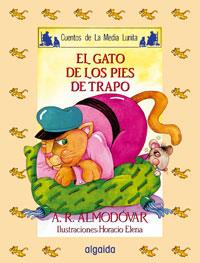 GATO DE PIES DE TRAPO, EL | 9788476470374 | ALMODOVAR, ANTONIO | Llibreria Aqualata | Comprar libros en catalán y castellano online | Comprar libros Igualada