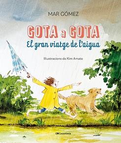 GOTA A GOTA | 9788413563749 | GÓMEZ, MAR | Llibreria Aqualata | Comprar llibres en català i castellà online | Comprar llibres Igualada