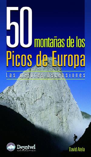 50 MONTAÑAS DE LOS PICOS DE EUROPA : LAS MEJORES ASCENSIONES | 9788498290288 | ATELA, DAVID (1971- ) | Llibreria Aqualata | Comprar llibres en català i castellà online | Comprar llibres Igualada