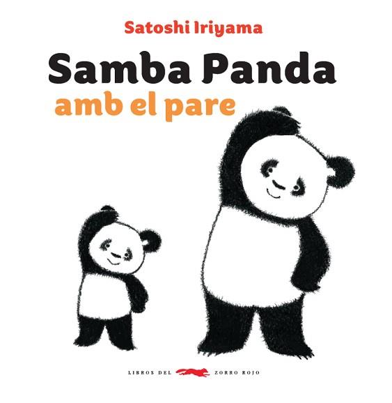 SAMBA PANDA AMB EL PARE | 9788494773372 | IRIYAMA, SATOSHI | Llibreria Aqualata | Comprar llibres en català i castellà online | Comprar llibres Igualada