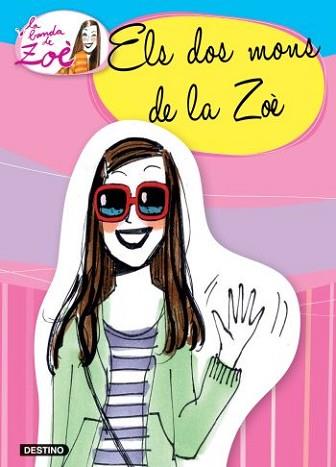 DOS MONS DE LA ZOE, EL (LA COLLA DE LA ZOE 1) | 9788499323787 | GARCIA SIÑERIZ, ANA / LABANDA, JORDI | Llibreria Aqualata | Comprar llibres en català i castellà online | Comprar llibres Igualada