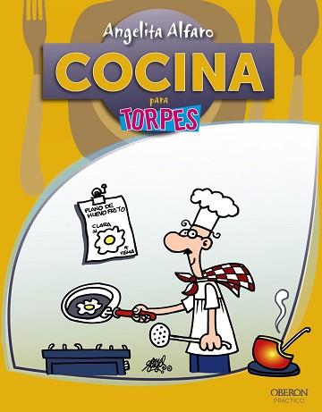 COCINA PARA TORPES | 9788441528581 | ALFARO, ANGELITA | Llibreria Aqualata | Comprar libros en catalán y castellano online | Comprar libros Igualada