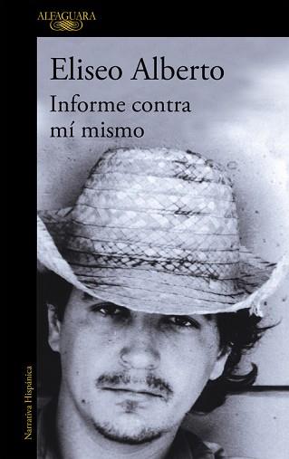 INFORME CONTRA MI MISMO | 9788420465548 | ALBERTO, ELISEO | Llibreria Aqualata | Comprar llibres en català i castellà online | Comprar llibres Igualada