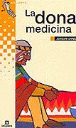 DONA MEDICINA, LA (GRUMETS 129) | 9788424695293 | CARBO, JOAQUIM | Llibreria Aqualata | Comprar libros en catalán y castellano online | Comprar libros Igualada