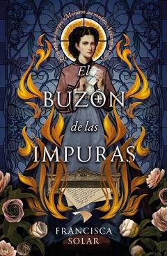 BUZÓN DE LAS IMPURAS, EL | 9788410085039 | SOLAR, FRANCISCA | Llibreria Aqualata | Comprar llibres en català i castellà online | Comprar llibres Igualada