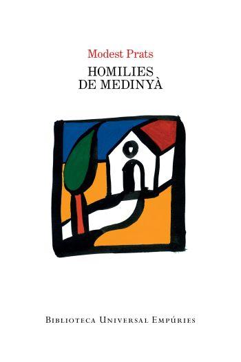 HOMILIES DE MEDINYA | 9788497877411 | PRATS, MODEST | Llibreria Aqualata | Comprar libros en catalán y castellano online | Comprar libros Igualada