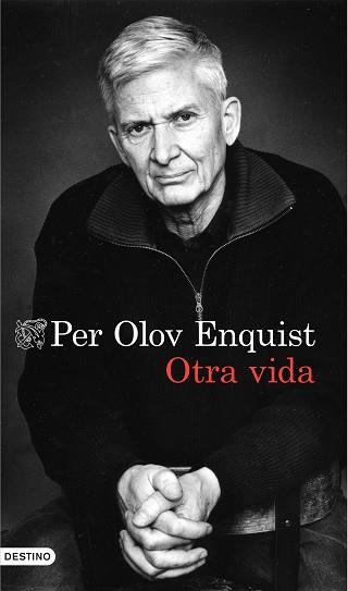 OTRA VIDA | 9788423349067 | ENQUIST, PER OLOV | Llibreria Aqualata | Comprar libros en catalán y castellano online | Comprar libros Igualada