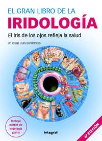 GRAN LIBRO DE LA IRIDOLOGIA, EL | 9788478718702 | BERDONCES, JOSEP LLUIS | Llibreria Aqualata | Comprar libros en catalán y castellano online | Comprar libros Igualada