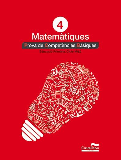 MATEMÀTIQUES 4T. PROVA DE COMPETÈNCIES BÀSIQUES | 9788498044614 | HERMES EDITORA GENERAL S.A.U. | Llibreria Aqualata | Comprar llibres en català i castellà online | Comprar llibres Igualada