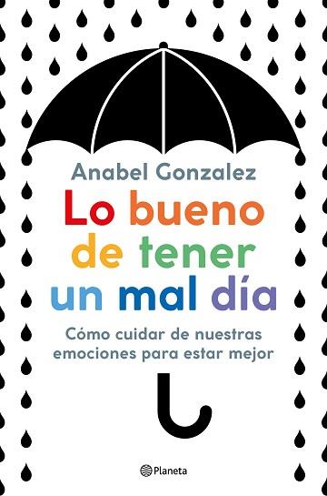 LO BUENO DE TENER UN MAL DÍA | 9788408223306 | GONZALEZ, ANABEL | Llibreria Aqualata | Comprar llibres en català i castellà online | Comprar llibres Igualada