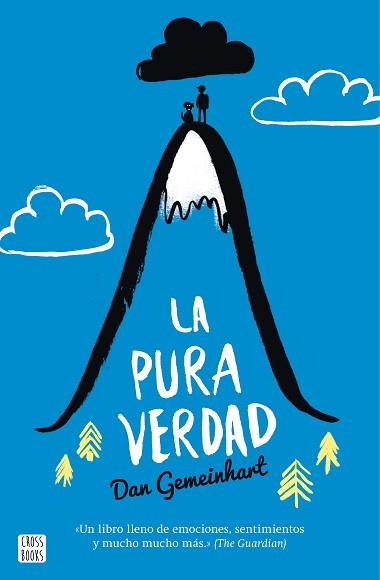 PURA VERDAD, LA (CROSSBOOKS) | 9788408160328 | GEMEINHART, DAN | Llibreria Aqualata | Comprar llibres en català i castellà online | Comprar llibres Igualada