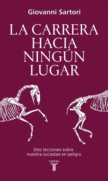 CARRERA HACIA NINGÚN LUGAR | 9788430617821 | SARTORI, GIOVANNI | Llibreria Aqualata | Comprar llibres en català i castellà online | Comprar llibres Igualada