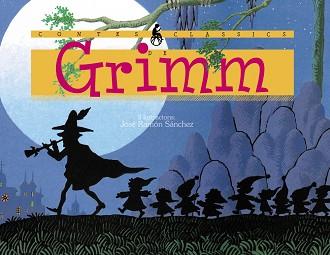 CONTES CLASSICS DE GRIMM | 9788493912697 | GRIMM / SANCHEZ, JOSE RAMON | Llibreria Aqualata | Comprar llibres en català i castellà online | Comprar llibres Igualada