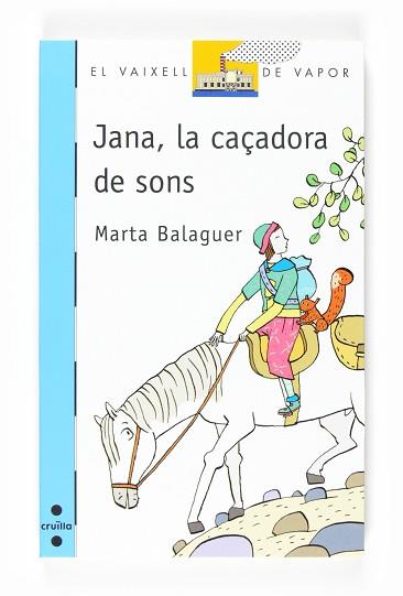 JANA LA CAÇADORA DE SONS (VVB 149) | 9788466120098 | BALAGUER, MARTA | Llibreria Aqualata | Comprar llibres en català i castellà online | Comprar llibres Igualada