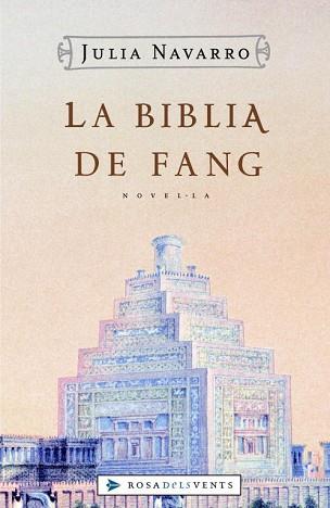 BIBLIA DE FANG, LA (ROSA DELS VENTS) | 9788401386787 | NAVARRO, JULIA | Llibreria Aqualata | Comprar libros en catalán y castellano online | Comprar libros Igualada