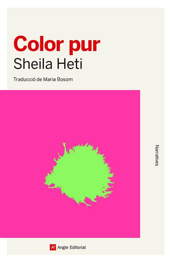 COLOR PUR | 9788410112476 | HETI, SHEILA | Llibreria Aqualata | Comprar llibres en català i castellà online | Comprar llibres Igualada