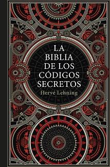 BIBLIA DE LOS CÓDIGOS SECRETOS, LA | 9788448027391 | LEHNING, HERVÉ | Llibreria Aqualata | Comprar llibres en català i castellà online | Comprar llibres Igualada