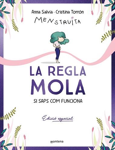 REGLA MOLA (SI SAPS COM FUNCIONA), LA (EDICIÓ ESPECIAL AMB CONTINGUT EXCLUSIU) | 9788410050327 | TORRÓN (MENSTRUITA), CRISTINA / SALVIA, ANNA | Llibreria Aqualata | Comprar llibres en català i castellà online | Comprar llibres Igualada