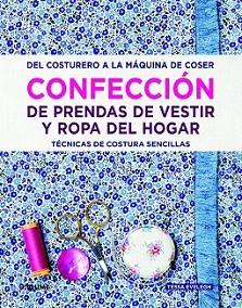 CONFECCIÓN DE PRENDAS DE VESTIR Y ROPA DEL HOGAR | 9788415317753 | EVELEGH, TESSA | Llibreria Aqualata | Comprar llibres en català i castellà online | Comprar llibres Igualada