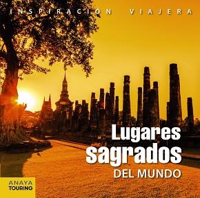LUGARES SAGRADOS DEL MUNDO | 9788499356440 | MARTÍN, GALO | Llibreria Aqualata | Comprar llibres en català i castellà online | Comprar llibres Igualada