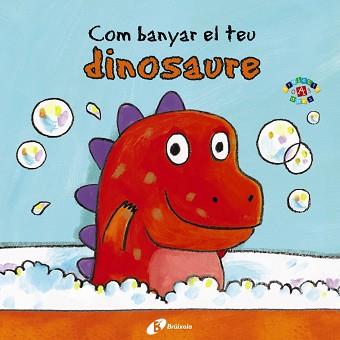 COM BANYAR EL TEU DINOSAURE | 9788499067063 | CLARKE, JANE | Llibreria Aqualata | Comprar llibres en català i castellà online | Comprar llibres Igualada