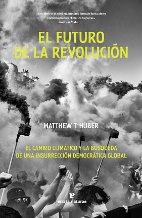 FUTURO DE LA REVOLUCIÓN, EL | 9788419158871 | HUBER, MATTHEW T. | Llibreria Aqualata | Comprar libros en catalán y castellano online | Comprar libros Igualada