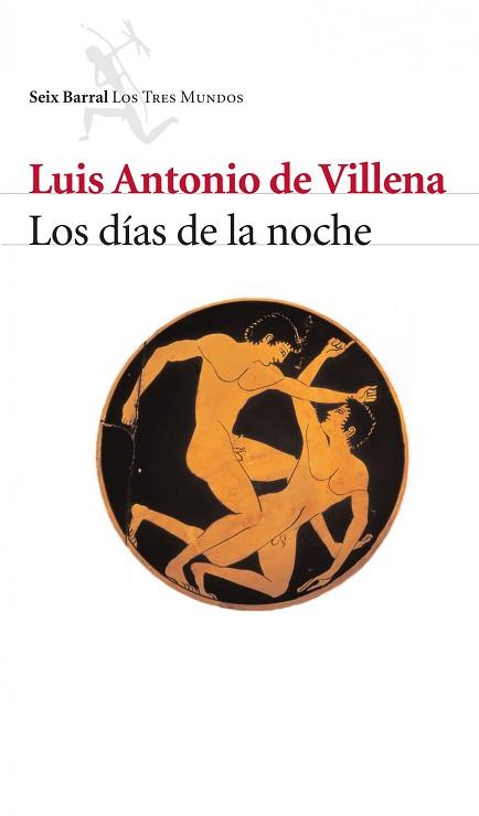 DIAS DE LA NOCHE, LOS (TRES MUNDOS) | 9788432208928 | VILLENA, LUIS ANTONIO DE | Llibreria Aqualata | Comprar llibres en català i castellà online | Comprar llibres Igualada