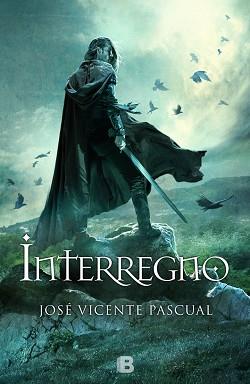 INTERREGNO | 9788466657303 | PASCUAL GONZALEZ, JOSE VICENTE | Llibreria Aqualata | Comprar libros en catalán y castellano online | Comprar libros Igualada