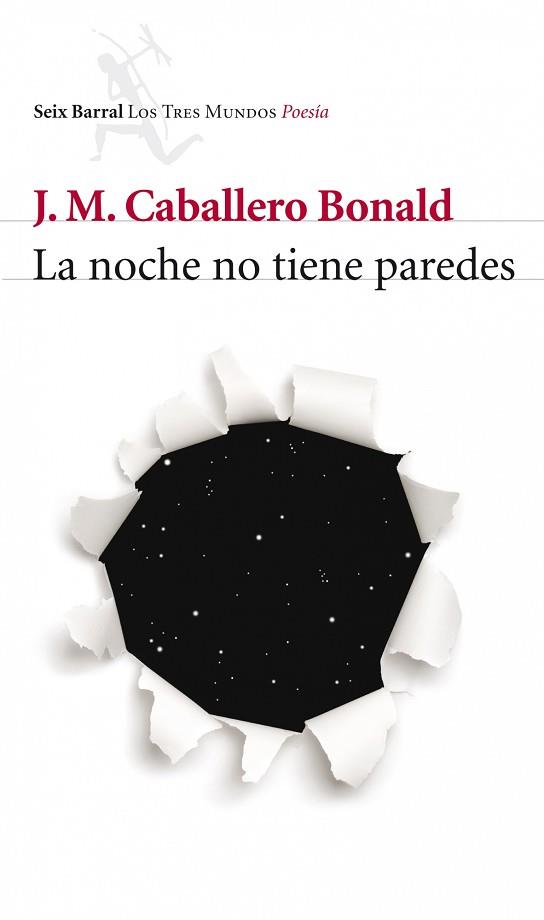 NOCHE NO TIENE PAREDES, LA (POESIA - LOS TRES MUNDOS) | 9788432209116 | CABALLERO BONALD, J.M. | Llibreria Aqualata | Comprar llibres en català i castellà online | Comprar llibres Igualada