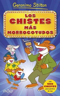 CHISTES MÁS MORROCOTUDOS, LOS | 9788497547567 | GERONIMO STILTON | Llibreria Aqualata | Comprar llibres en català i castellà online | Comprar llibres Igualada