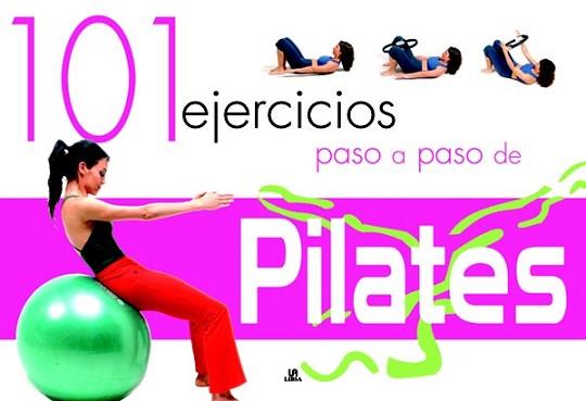 101 EJERCICIOS PASO A PASO DE PILATES | 9788466216371 | RODRÍGUEZ, JOSÉ | Llibreria Aqualata | Comprar libros en catalán y castellano online | Comprar libros Igualada