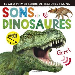 SONS DE DINOSAURES | 9788490578704 | LITTLE TIGER PRESS | Llibreria Aqualata | Comprar llibres en català i castellà online | Comprar llibres Igualada