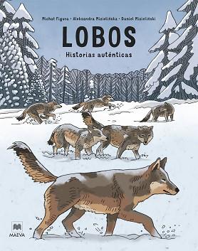 LOBOS | 9788419638991 | MIZIELINSKA, ALEKSANDRA / MIZIELINSKI, DANIEL / FIGURA, MICHAL | Llibreria Aqualata | Comprar llibres en català i castellà online | Comprar llibres Igualada