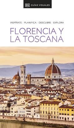 FLORENCIA Y LA TOSCANA (GUÍAS VISUALES 2023) | 9780241648667 | DK | Llibreria Aqualata | Comprar llibres en català i castellà online | Comprar llibres Igualada