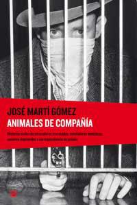 ANIMALES DE COMPAÑIA | 9788478712670 | MARTI GOMEZ, JOSE | Llibreria Aqualata | Comprar libros en catalán y castellano online | Comprar libros Igualada