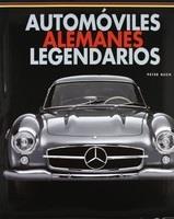 AUTOMOVILES ALEMANES LEGENDARIOS | 9788496865907 | RUCH, PETER | Llibreria Aqualata | Comprar llibres en català i castellà online | Comprar llibres Igualada