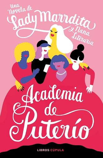 ACADEMIA DE PUTERÍO | 9788448028633 | DOMÍNGUEZ, FLORENCIA / NANA LITERARIA | Llibreria Aqualata | Comprar llibres en català i castellà online | Comprar llibres Igualada