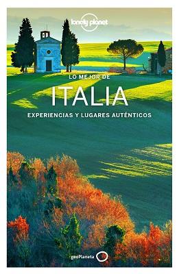 ITALIA, LO MEJOR DE (LONELY PLANET) | 9788408185345 | BONETTO, CRISTIAN/DRAGICEVICH, PETER/GARWOOD, DUNCAN/HARDY, PAULA/MAXWELL, VIRGINIA/ST.LOUIS, REGIS/ | Llibreria Aqualata | Comprar llibres en català i castellà online | Comprar llibres Igualada